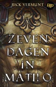 Zeven dagen in Matilo - Rick Vermunt - ebook