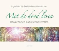 Met de dood leven (Hardback) Met de dood leven (Hardback)