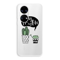 Hey you cactus: Huawei P50 Transparant Hoesje