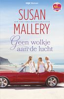 Geen wolkje aan de lucht - Susan Mallery - ebook