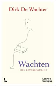 Wachten, een levenshouding (Hardback)