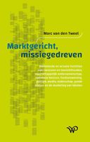 Marktgericht, missiegedreven - Marc van den Tweel - ebook
