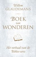 Boek van wonderen - Willem Glaudemans - ebook