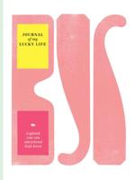 Journal of my lucky life (Hardback) Journal of my lucky life (Hardback)