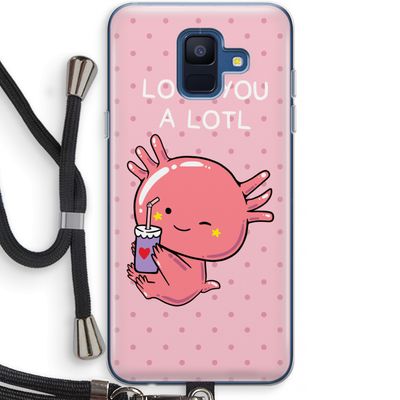 Love You A Lotl: Samsung Galaxy A6 (2018) Transparant Hoesje met koord