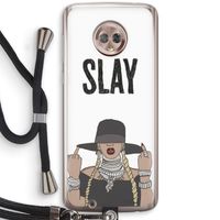 Slay All Day: Motorola Moto G6 Transparant Hoesje met koord Slay All Day: Motorola Moto G6 Transparant Hoesje met koord