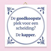Tegeltje De goedkoopste plek voor een scheiding Tegeltje De goedkoopste plek voor een scheiding