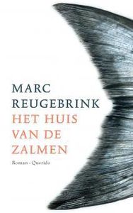 Het huis van de zalmen - Marc Reugebrink - ebook