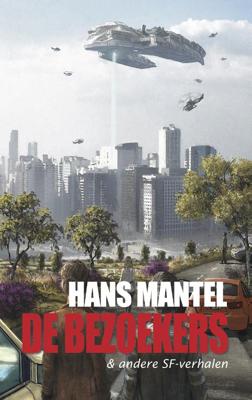 De bezoekers & andere SF-verhalen (Paperback)