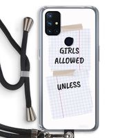 No Girls Allowed Unless: OnePlus Nord N10 5G Transparant Hoesje met koord