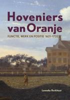 Hoveniers van Oranje (Paperback)