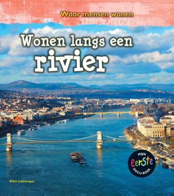 Wonen langs een rivier (Hardback)