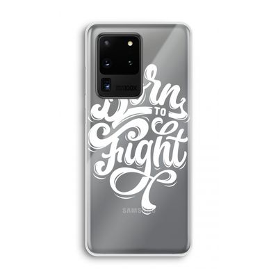 Born to Fight: Samsung Galaxy S20 Ultra Transparant Hoesje