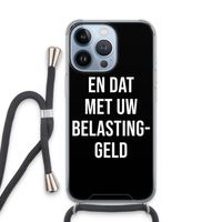 Belastinggeld - Zwart: iPhone 13 Pro Transparant Hoesje met koord