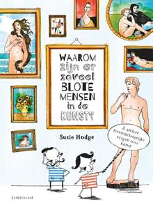 Waarom zijn er zoveel blote mensen in de kunst? (Hardback)