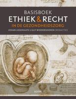 Basisboek ethiek en recht in de gezondheidszorg (Paperback) Basisboek ethiek en recht in de gezondheidszorg (Paperback)