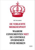 De verlichte merkdespoot - Piet Wulleman - ebook