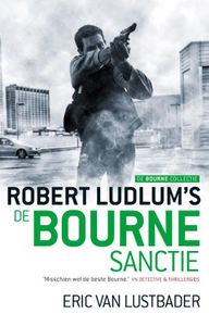 De Bourne collectie - De Bourne sanctie - Robert Ludlum, Eric van Lustbader - ebook