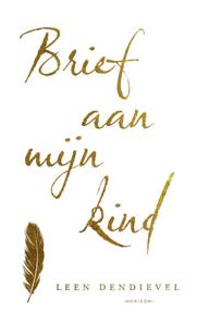 Brief aan mijn kind (Hardback)
