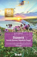 Reisgids Slow Travel Sussex - South Downs - Weald & Coast | Bradt Trav