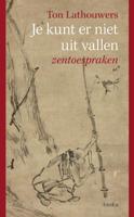 Je kunt er niet uit vallen (Paperback)