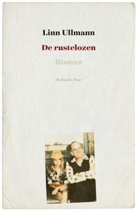 De rustelozen - Linn Ullmann - ebook