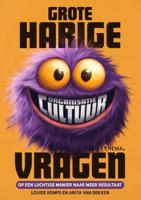 Grote harige (organisatiecultuur)vragen (Paperback)