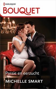 Passie en eerzucht - Michelle Smart - ebook