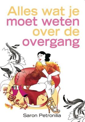 Alles wat je moet weten over de overgang - Saron Petronilia - ebook