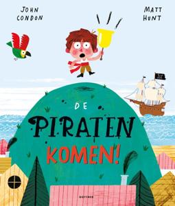 De piraten komen! (Hardback)