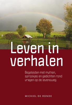 Leven in verhalen (Hardback)