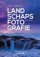 Het grote landschapsfotografieboek (Paperback)