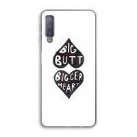 Big butt bigger heart: Samsung Galaxy A7 (2018) Transparant Hoesje