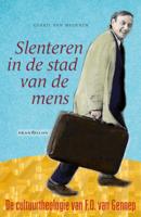 Slenteren in de stad van de mens (Paperback)
