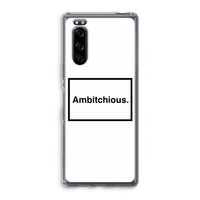 Ambitchious: Sony Xperia 5 Transparant Hoesje