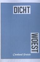 Dicht-Woest (Paperback)