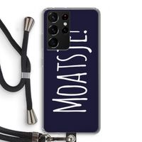 Moatsje!: Samsung Galaxy S21 Ultra Transparant Hoesje met koord