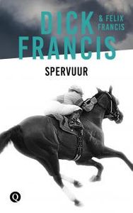Spervuur - Dick Francis, Felix Francis - ebook