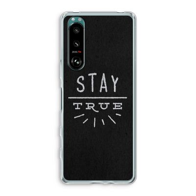 Stay true: Sony Xperia 5 III Transparant Hoesje