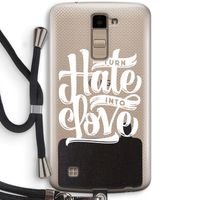 Turn hate into love: LG K10 (2016) Transparant Hoesje met koord
