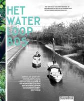 Het Waterloopbos (Hardback)