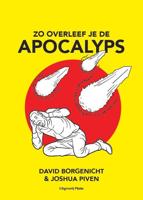 Zo overleef je de apocalyps (Paperback)