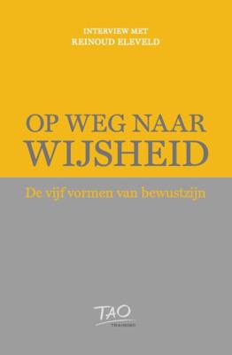 Op weg naar Wijsheid (Paperback)