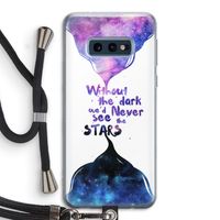 Stars quote: Samsung Galaxy S10e Transparant Hoesje met koord
