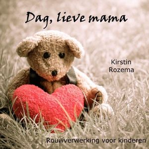 Dag lieve mama