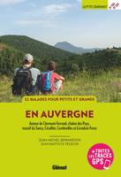 Wandelgids En Auvergne - Autour de Clermont-Ferrand, chaîne des Puys, massif du Sancy, Limagne, pays de Billom | Glenat