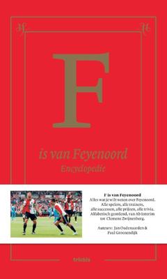 F is van Feyenoord (Hardback)