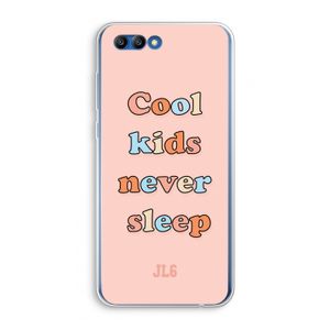 Cool Kids Never Sleep: Honor 10 Transparant Hoesje