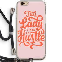 Hustle Lady: iPhone 6 / 6S Transparant Hoesje met koord