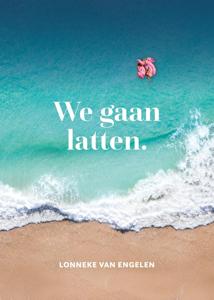 We gaan latten - Lonneke van Engelen - ebook